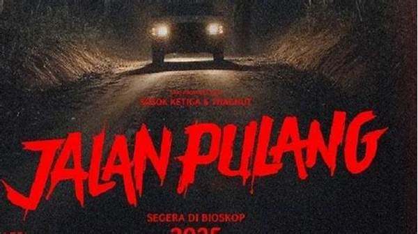 Film Horor Jalan Pulang Kapan Tayang